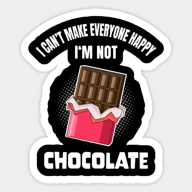 Funny Chocolate Lover Foodie Quote Humor Sticker by Foxxy Merch